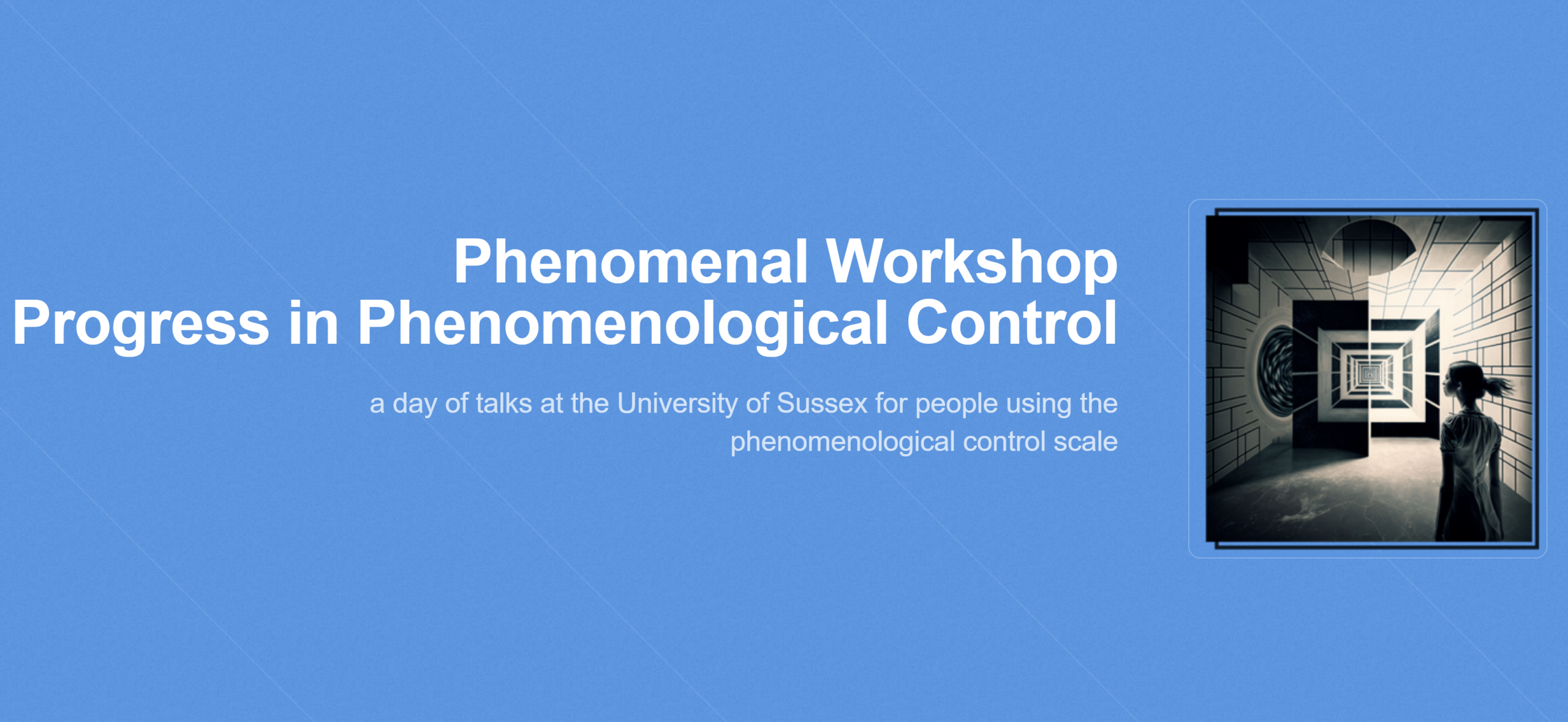 Phenomenal Workshop – Progress in Phenomenological Control
